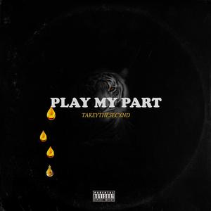 Play my part (feat. JpBeatz) [Explicit]