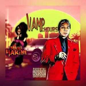 Vamp Hours (Explicit)