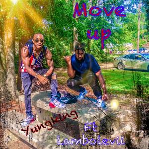 Yungking - Move Up (Explicit)
