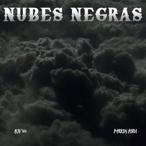 NUBES NEGRAS (feat. Parkin Piru) (Explicit)