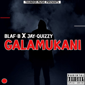 Galamukani (Explicit)