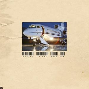 First Class - EP (Explicit)