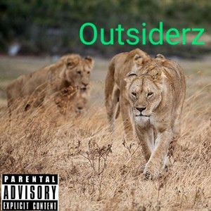 Outsiderz (Explicit)