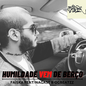 Humildade Vem de Berço (Explicit)