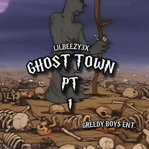 Ghost Town Freestyle (Explicit)