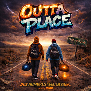 Outta Place (Explicit)