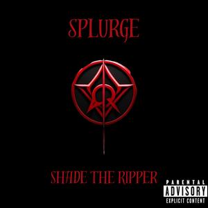 Splurge (Explicit)