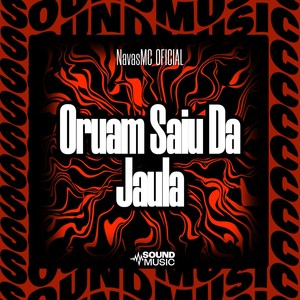 Oruam Saiu Da Jaula