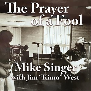 The Prayer of a Fool (feat. Jim Kimo West)
