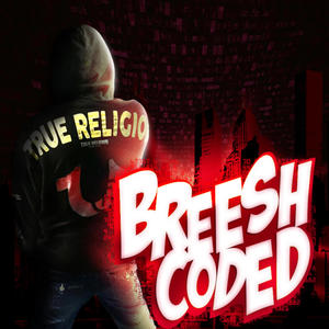 Breesh Coded (Explicit)