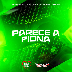 Parece a Fiona (Explicit)