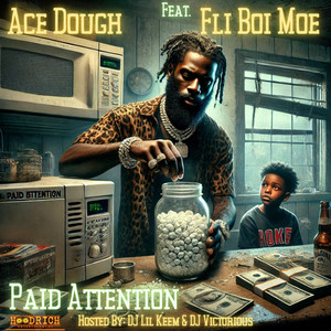 Paid Attention (Explicit)