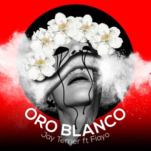 Oro Blanco (Explicit)