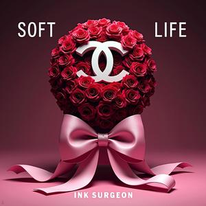 Soft Life (Explicit)