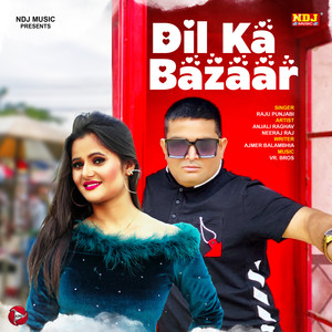 Dil Ka Bazaar - Single