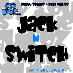 Jack N Switch (Mr PheR Remix)