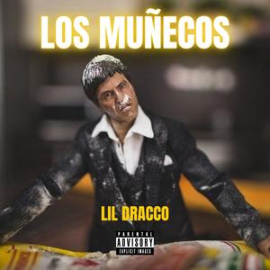 Los muñecos (Explicit)