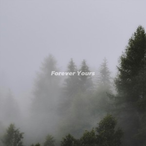Forever Yours
