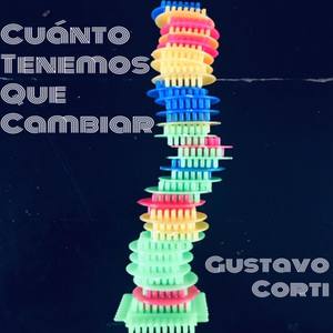 Cuanto Tenemos que Cambiar