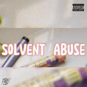 Solvent Abuse (Explicit)