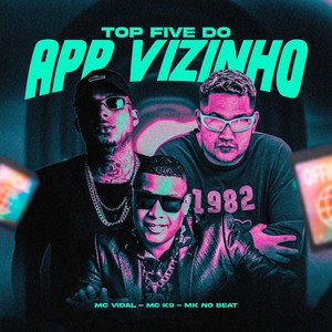 TOP FIVE DO APP VIZINHO (Explicit)