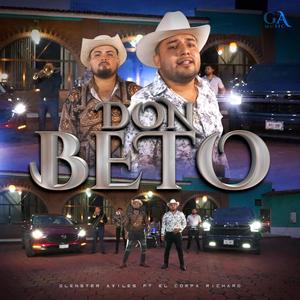 Don Bet0 (feat. El Compa Richard)