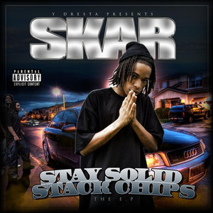 Stay Solid Stack Chips the EP