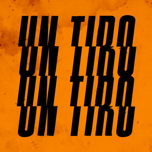 Un Tiro (Instrumental Version)