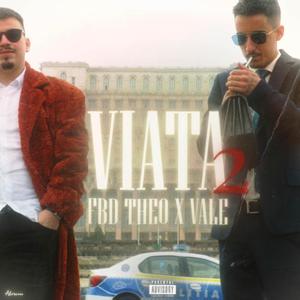 VIATA2 (feat. FBD Theo)