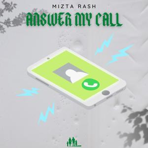 Answer my call