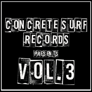 Concrete Surf Records, Vol.3 (Explicit)