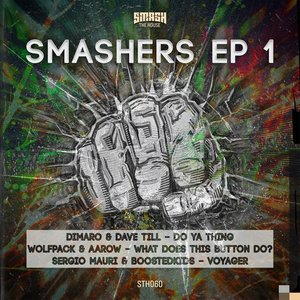 Smashers EP, Vol. 1