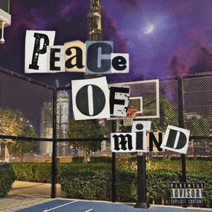 PEACE OF MIND FREESTYLE (feat. UnknownDB) (Explicit)
