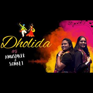 Dholida  (feat. Anushree Manjrekar & Sonali Kangane) (Female Version)