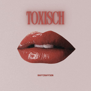 Toxisch (Explicit)