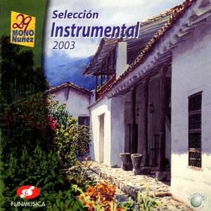 29 Mono Nuñez: Selección Instrumental 2003 (En Vivo)