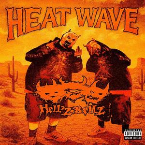 Heat Wave (Explicit)