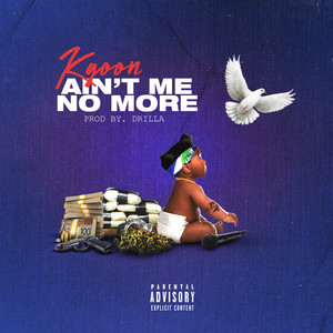 Ain't Me No More (Explicit)