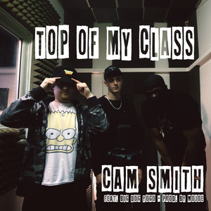 Top Of My Class (Explicit)