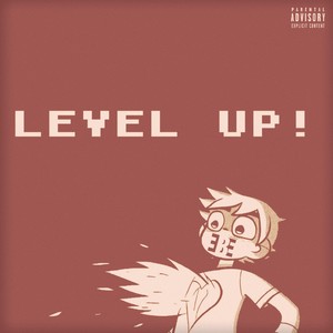 Level Up! (Explicit)