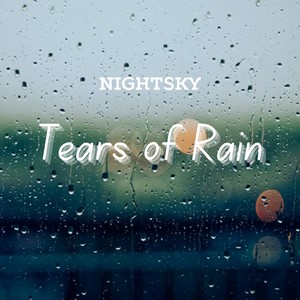 Tears of Rain