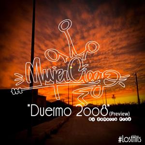 Duermo (Lost Hit Preview 2008 "Zamarro Prod") [Explicit]