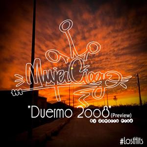 Duermo (Lost Hit Preview 2008