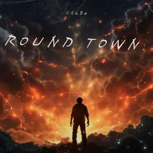 Round Town (Explicit)