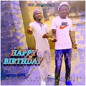 Happy_birthday_Bafakazi (feat. Mabosso the General)