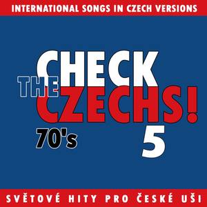 Check The Czechs! 70's - International Songs in Czech Versions, Pt. 5