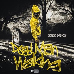 Dead Man Walking (Explicit)