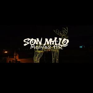 Son Malo (Explicit)