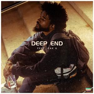 Deep End (feat. Zak G) [Explicit]