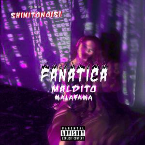 mi fanatica (Explicit)